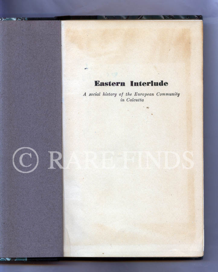 /data/Books/EASTERN INTERLUDE - A SOCIAL HISTORY OF THE EUROPEAN COMMUNITY IN CALCUTTA.jpg